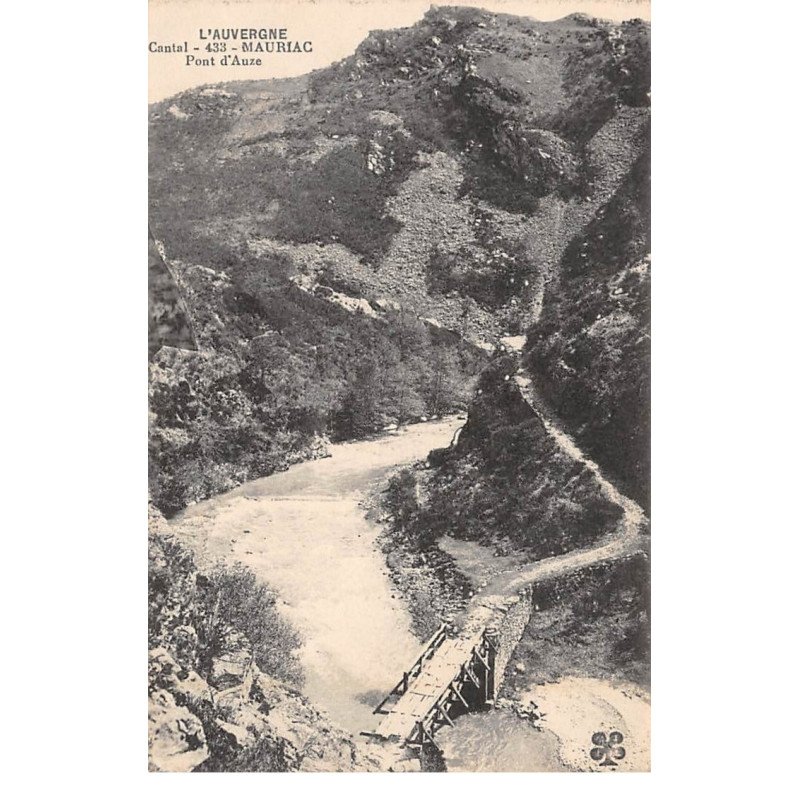 MAURIAC - Pont d'Auze - très bon état