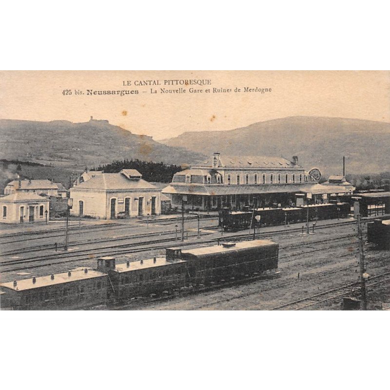 NEUSSARGUES - La Nouvelle Gare et Ruines de Merdogne - très bon état