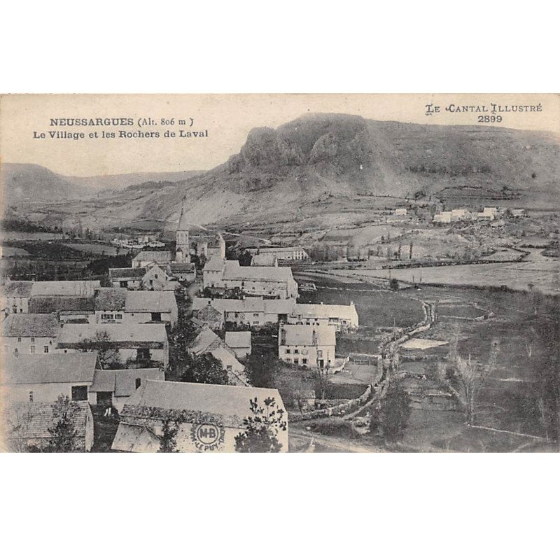 NEUSSARGUES - Le Village et les Rochers de Laval - très bon état