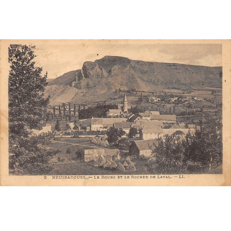 NEAUSSARGUES - Le Bourg et le Rocher de Laval - très bon état