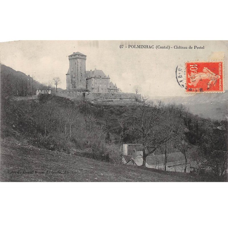 POLMINHAC - Château de Pestel - très bon état