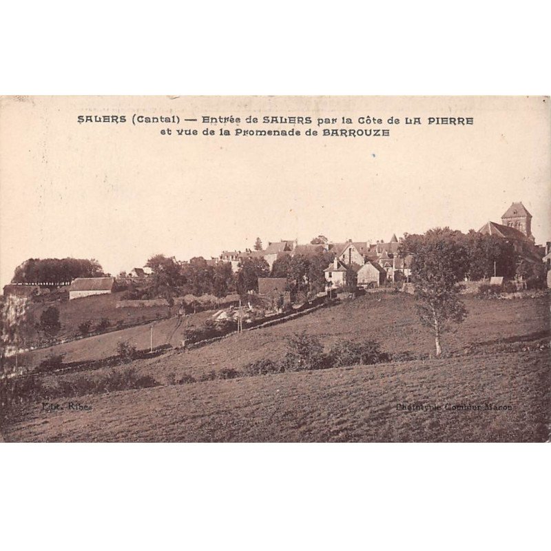 SALERS - Entrée de Salers par la Côte de La Pierre et vue de la Promenade de Barrouze - très bon état