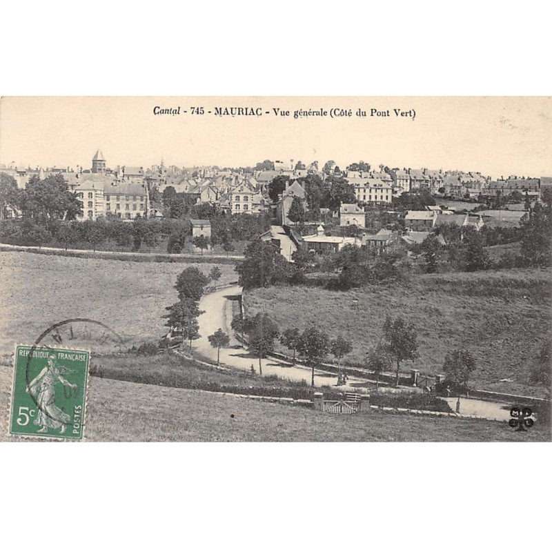 MAURIAC - Vue générale (Côté du Pont Vert) - très bon état