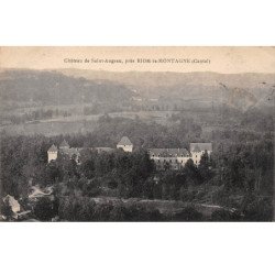 Château de SAINT ANGEAU près Riom es Montagne - très bon état