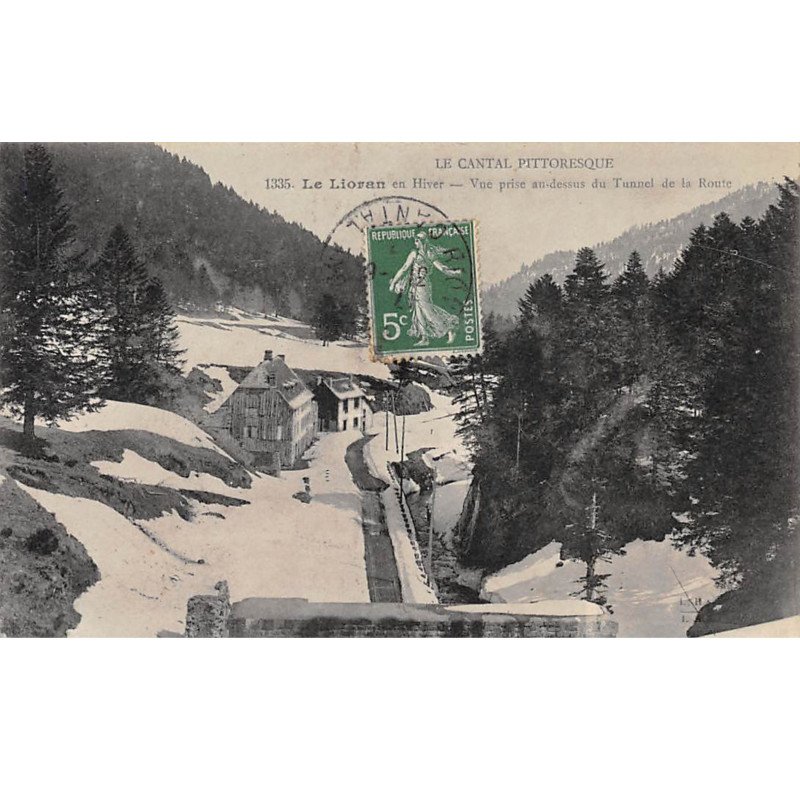 LE LIORAN en hiver - Vue prise au dessus du Tunnel de la Route - très bon état