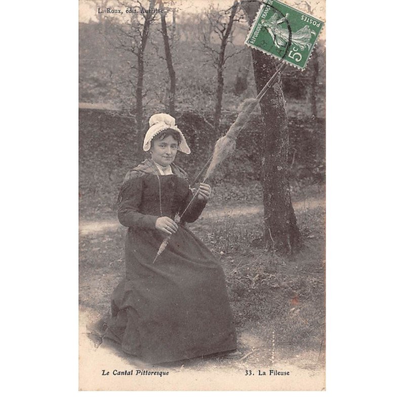 Le Cantal Pittoresque - La Fileuse - très bon état