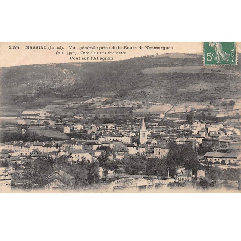 MASSIAC - Vue générale prise de la Route de Neussargues - Pont sur l'Allagnon - très bon état