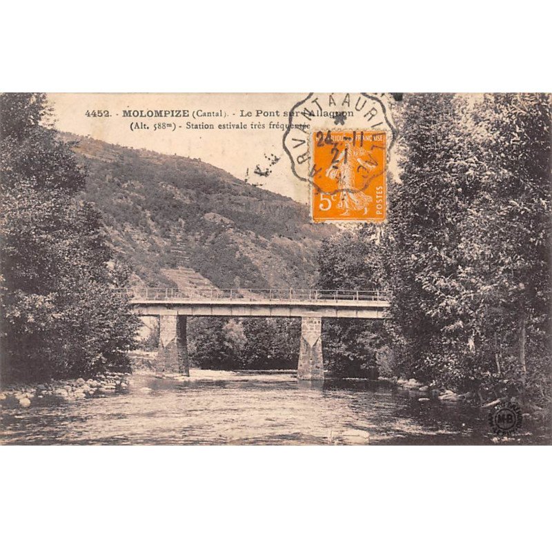 MOLOMPIZE - Le Pont sur l'Allagnon - très bon état