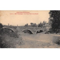 FONTANGE - Le Vieux Pont et les Ecoles - très bon état