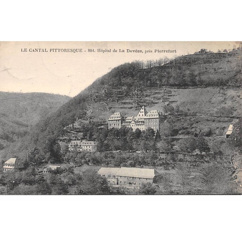 Hôpital de LA DEVEZE près PIERREFORT -très bon état