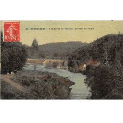 BOURGANEUF - Les Bords du Thorion - Le Pont du Palais - très bon état