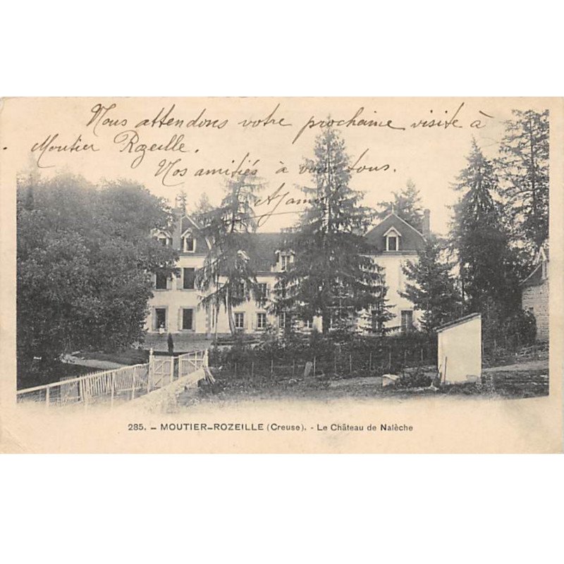 MOUTIER ROZEILLE - Le Château de Nalèche - très bon état