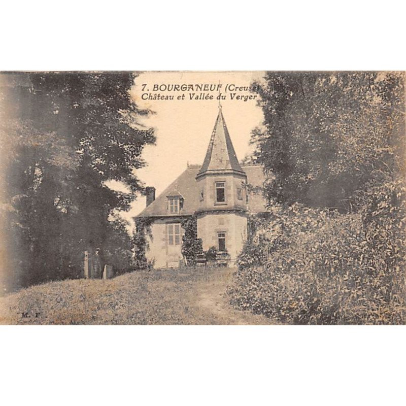 BOURGANEUF - Château et Vallée du Verger - très bon état BOURGANEUF - Château et Vallée du Verger - très bon état