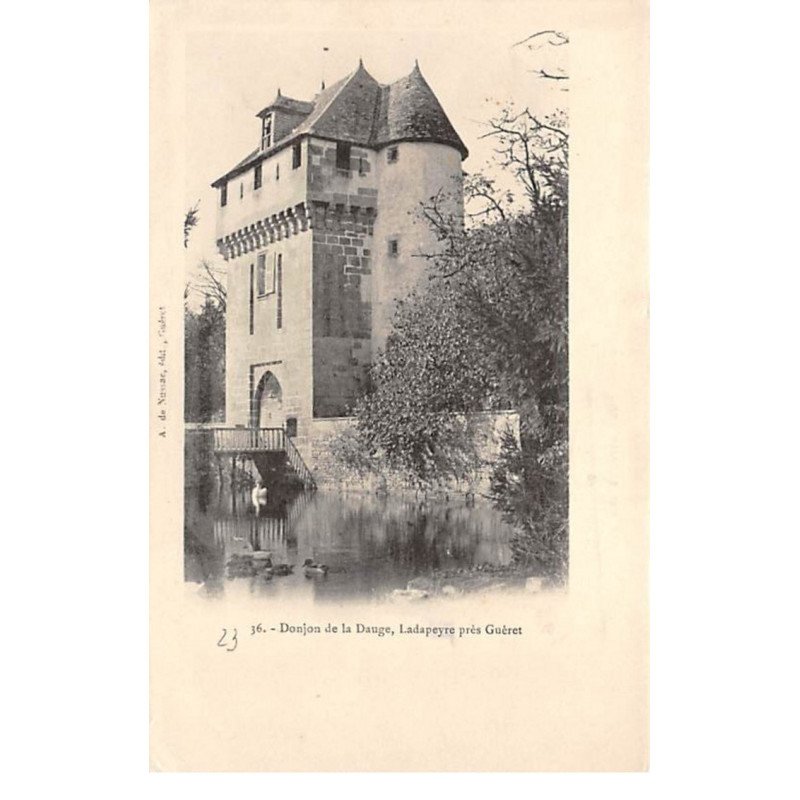 Donjon de la Dauge - LADAPEYRE près Guéret - très bon état