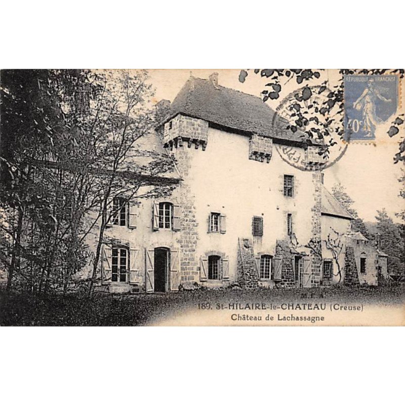 SAINT HILAIRE LE CHATEAU - Château de Lachassagne - très bon état