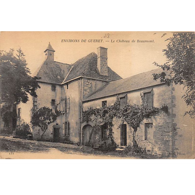 Environs de Guéret - Le Château de BEAUMONT - très bon état