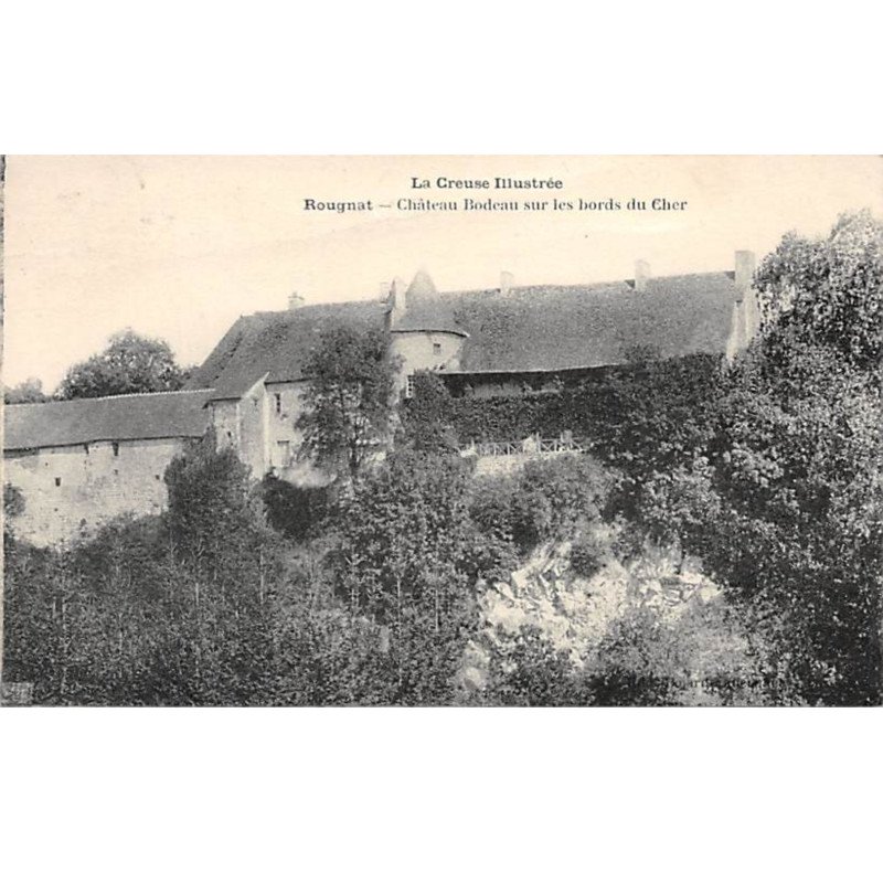 ROUGNAT - Château Bodeau sur les bords du Cher - très bon état