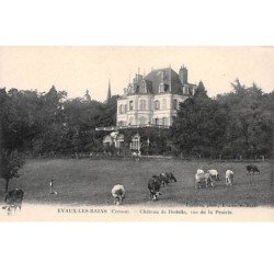 EVAUX LES BAINS - Château de Budelle , vue de la Prairie - très bon état