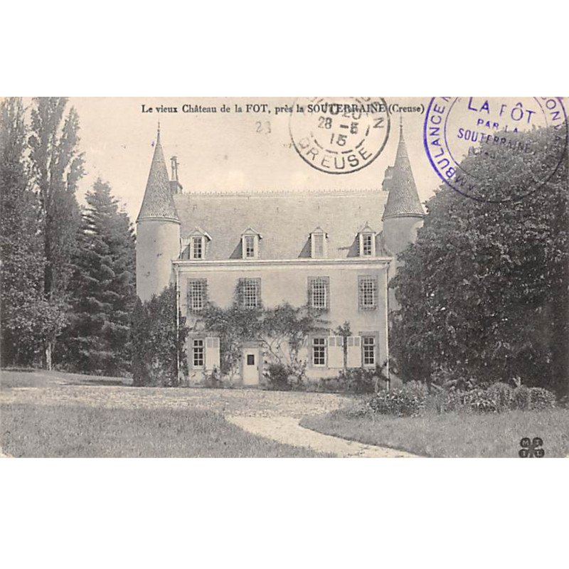 Le vieux Château de la FOT, près la Souterraine - très bon état