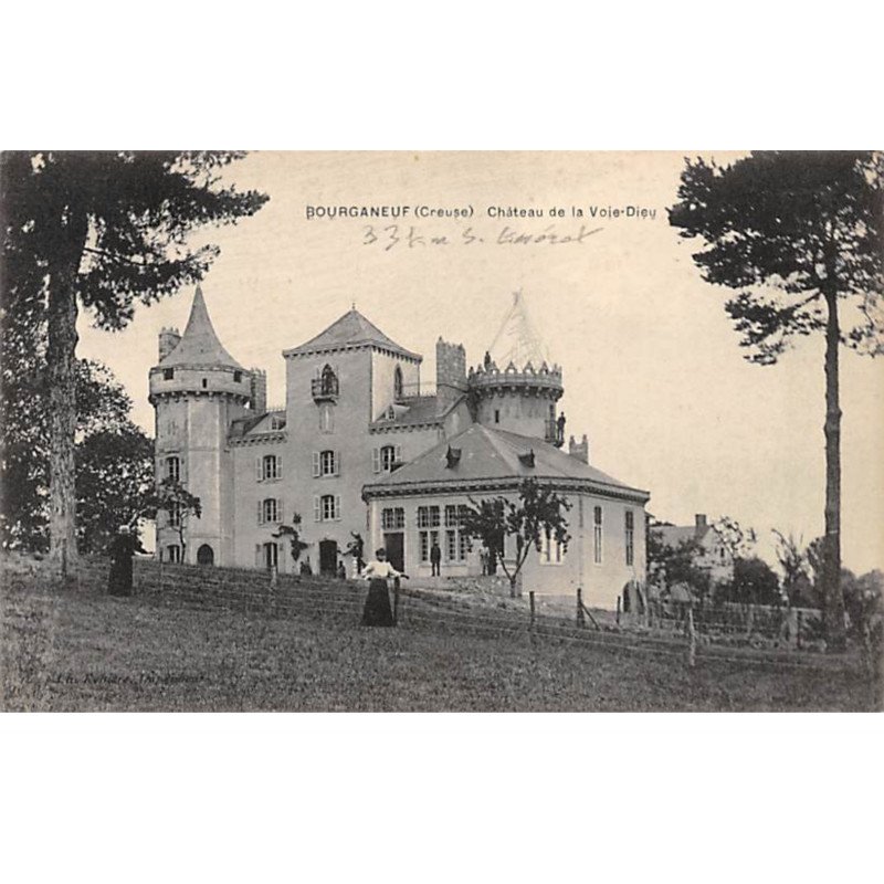 BOURGANEUF - Château de la Voie Dieu - très bon état