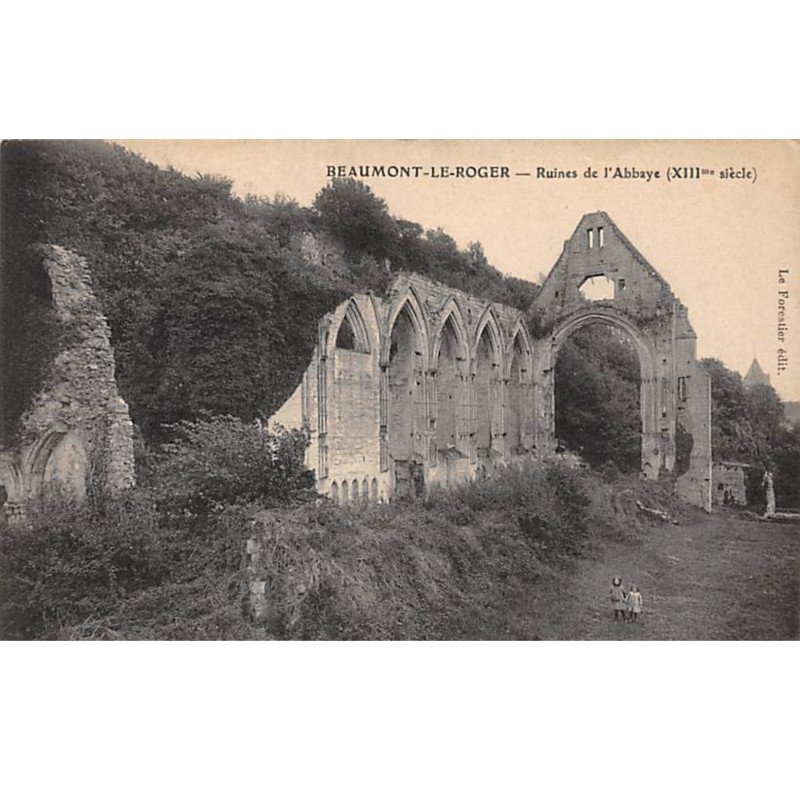 BEAUMONT LE ROGER - Ruines de l'Abbaye - très bon état