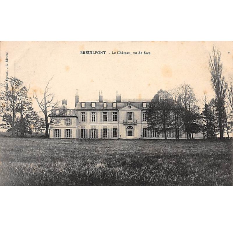 BREUILPONT - Le Château, vu de face - très bon état