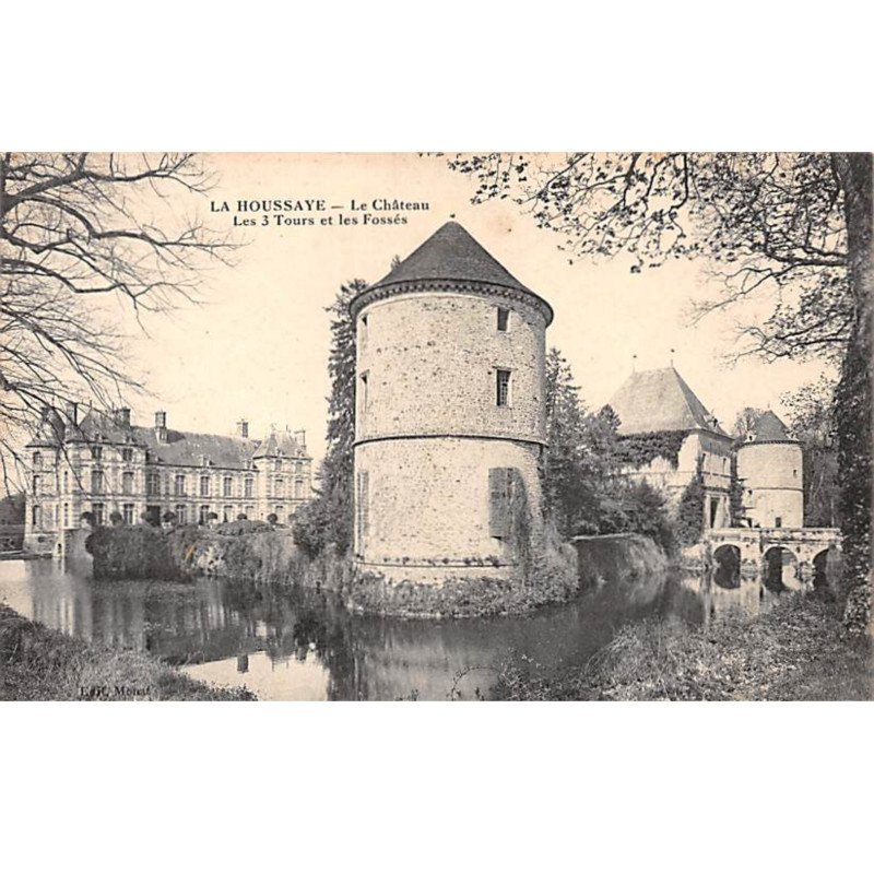 LA HOUSSAYE - Le Château - Les 3 Tours et les Fossés - très bon état