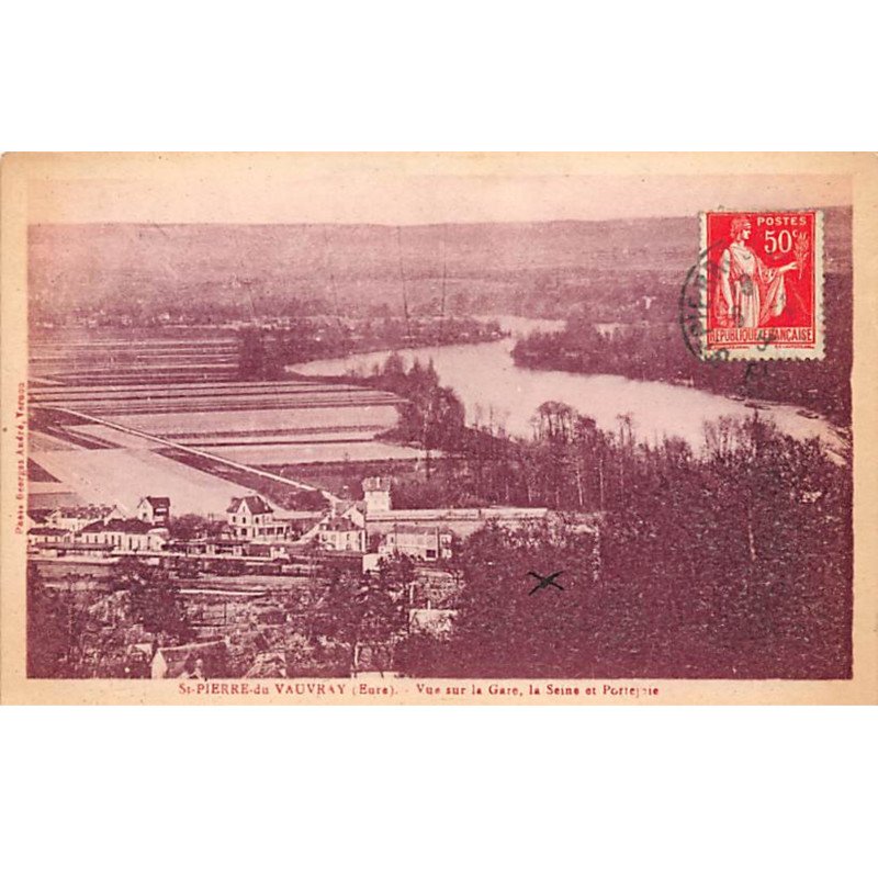 SAINT PIERRE DU VAUVRAY - Vue sur la Gare, la Seine et Portejoie - très bon état