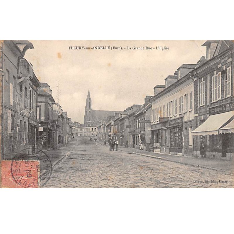FLEURY SUR ANDELLE - La Grande Rue - L'Eglise - très bon état