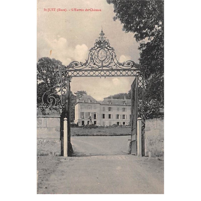 SAINT JUST - L'Entrée du Château - très bon état