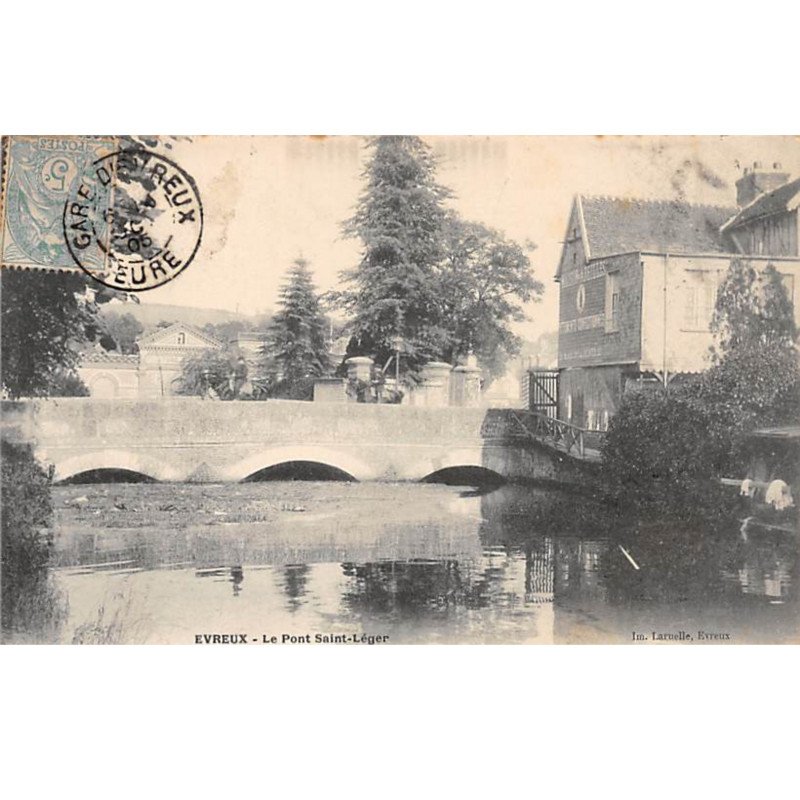 EVREUX - Le Pont Saint Léger - très bon état