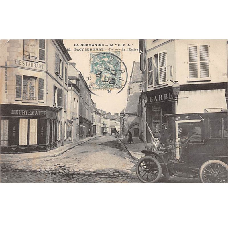 PACY SUR EURE - La Rue de l'Eglise - très bon état