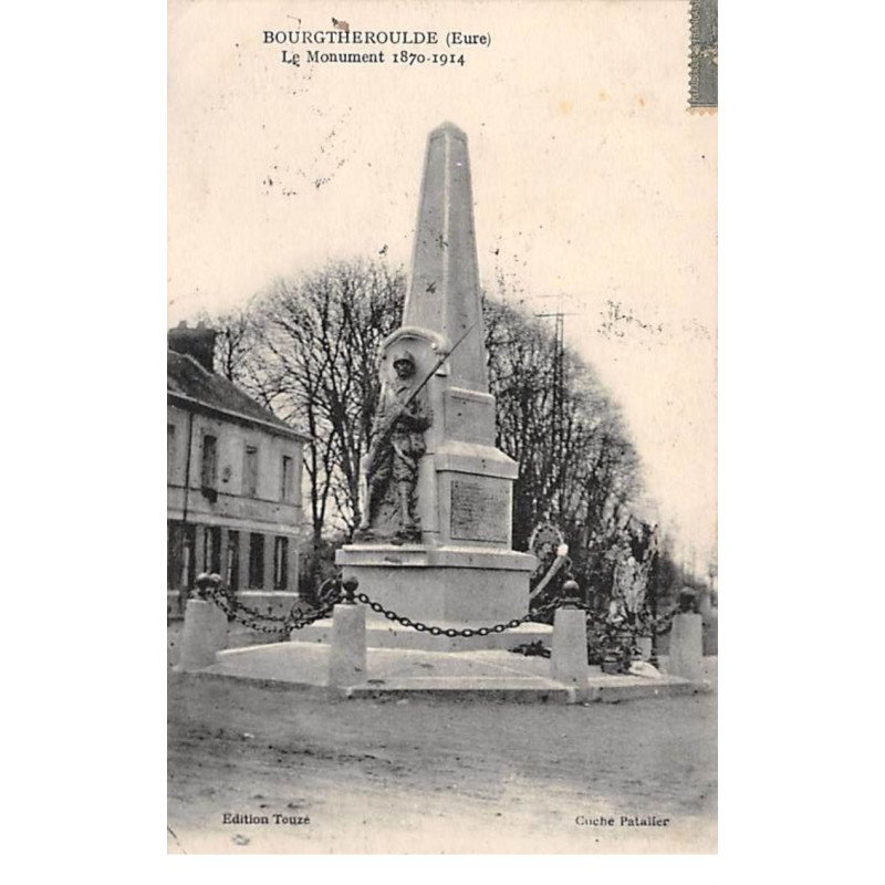 BOURGTHEROULDE - Le Monument 1870 1914 - très bon état