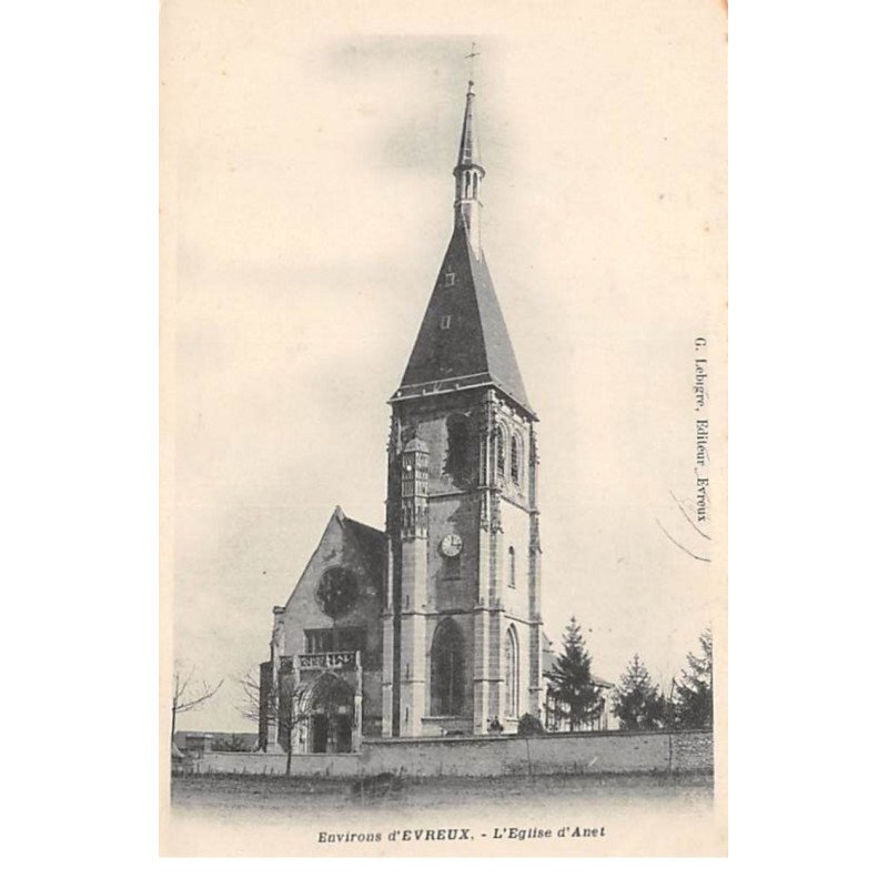 Environs d'EVREUX - L'Eglise d'Anet - très bon état
