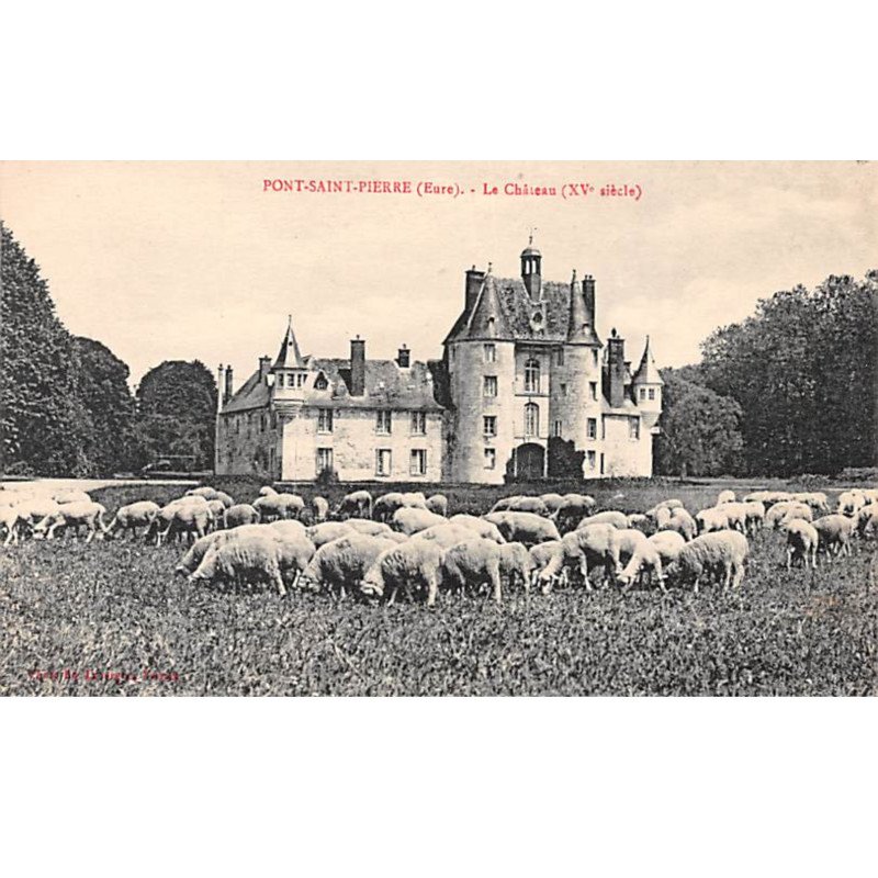 PONT SAINT PIERRE - Le Château - très bon état