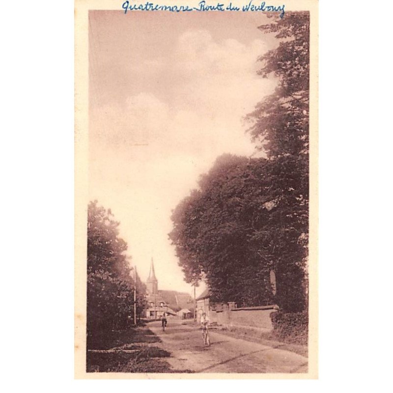 QUATREMARE - La Route de Neubourg - très bon état