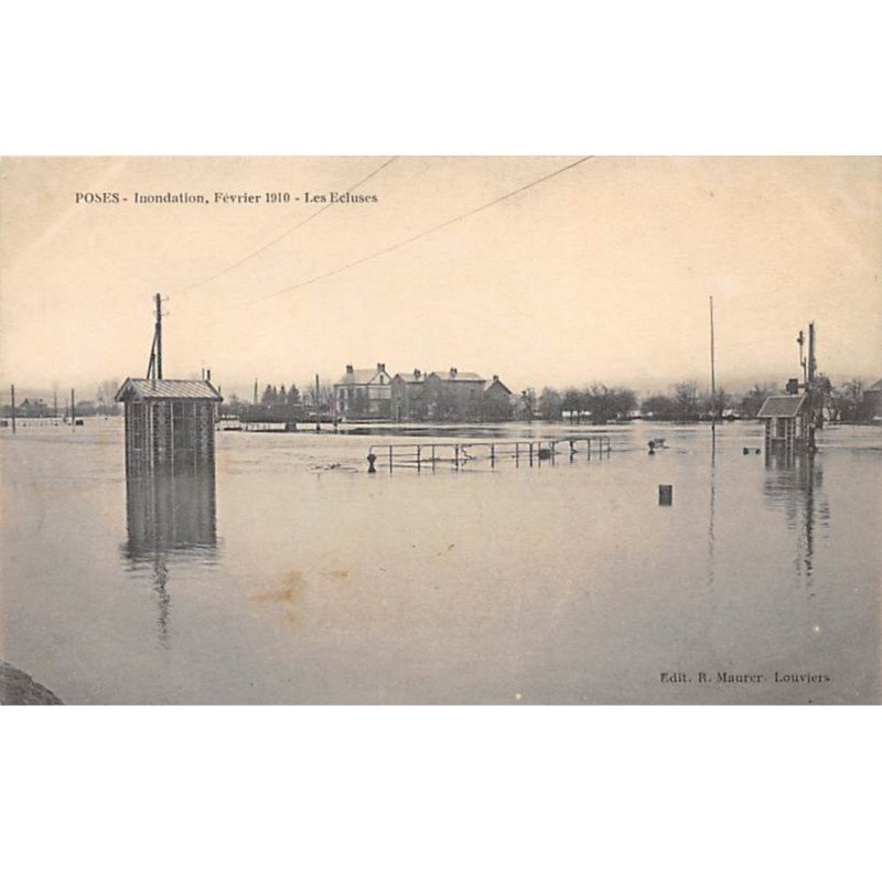 POSES - Inondation, Février 1910 - Les Ecluses - très bon état