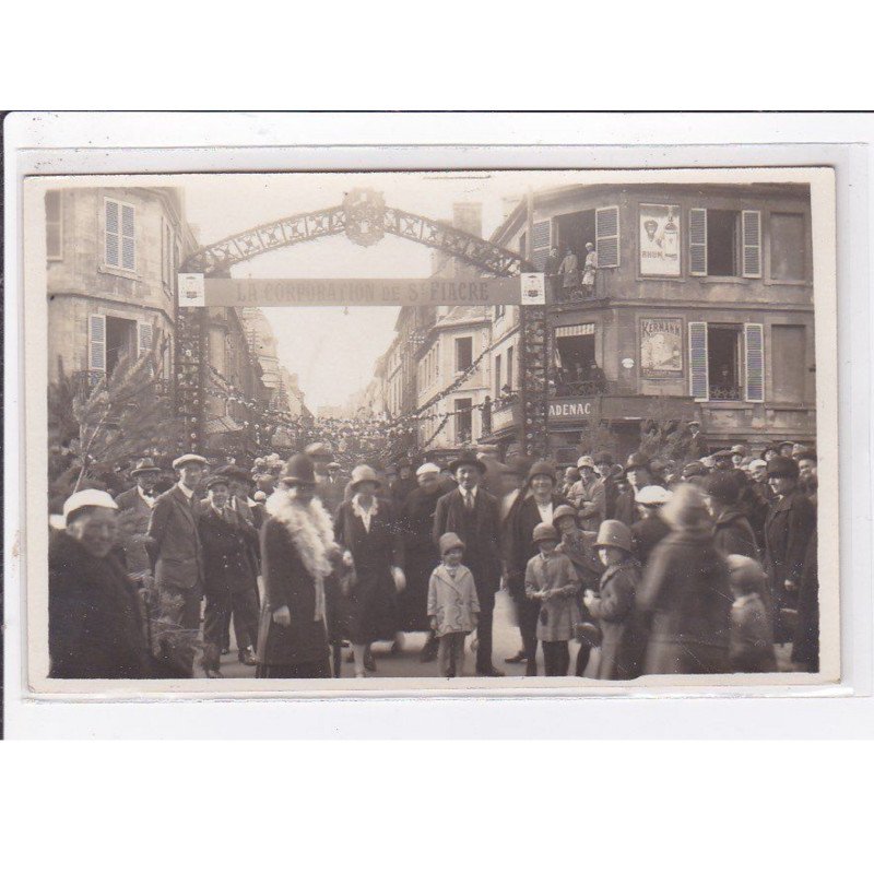 A LOCALISER : carte photo de la fête de la corporation de Saint Fiacre - très bon état