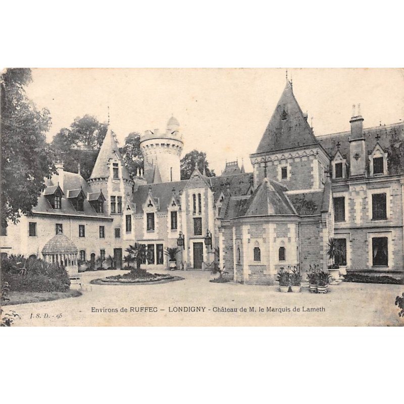 LONDIGNY - Château de M. le Marquis de Lameth - très bon état