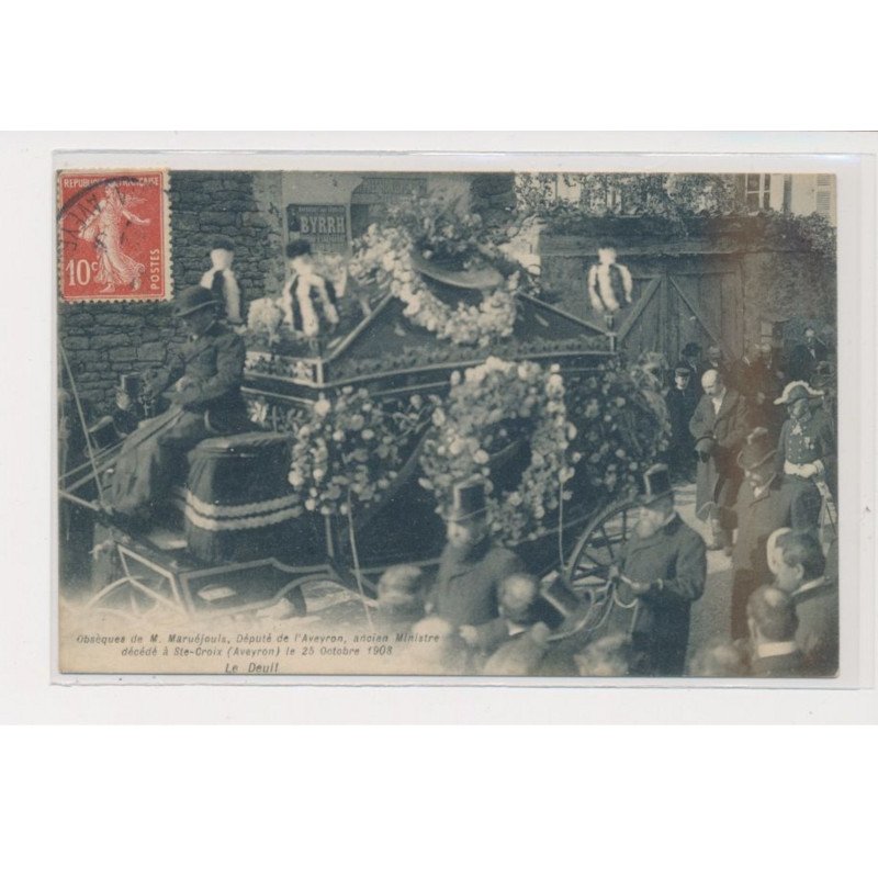 SAINTE CROIX - Obsèques de Mr Maruéjouls, député l'Aveyron - Le deuil - très bon état
