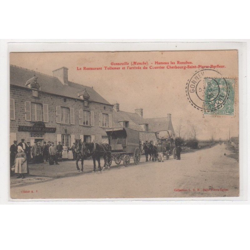 GONNEVILLE : hameau Les Roches - le restaurant Tollemer et l'arrivée du courrier (attelage) - très bon état