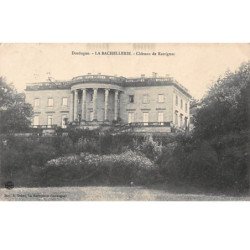 LA BACHELLERIE - Château de Rastignac - très bon état