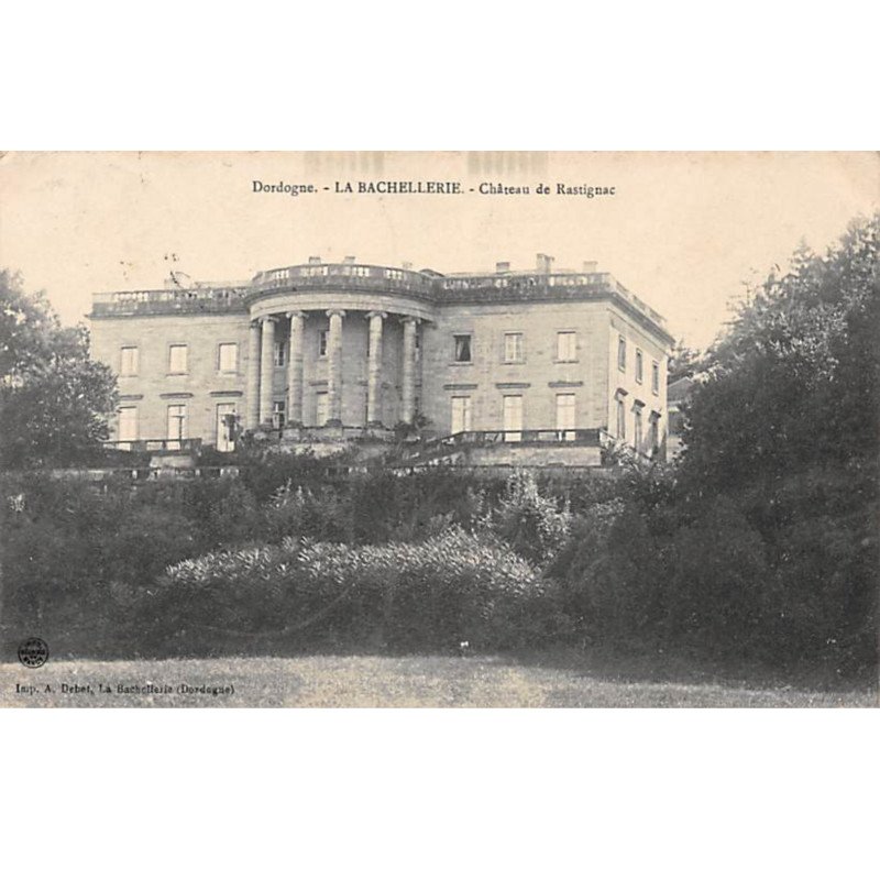 LA BACHELLERIE - Château de Rastignac - très bon état