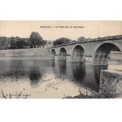 BERGERAC - Le Pont sur la Dordogne - très bon état