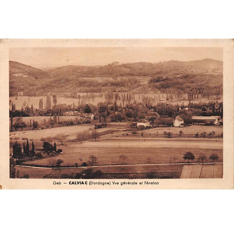 CALVIAC - Vue générale et Fénelon - très bon état