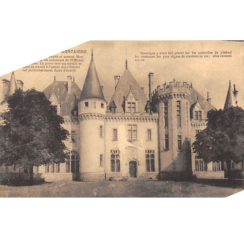 Château de MONTAIGNE - très bon état