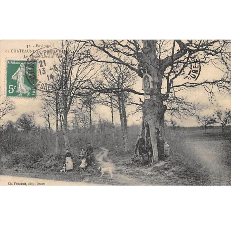 Environs de CHATEAUNEUF EN THYMERAIS - Le Chène Lorette - très bon état