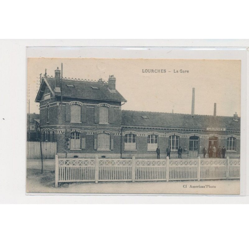 LOURCHES - la gare - très bon état