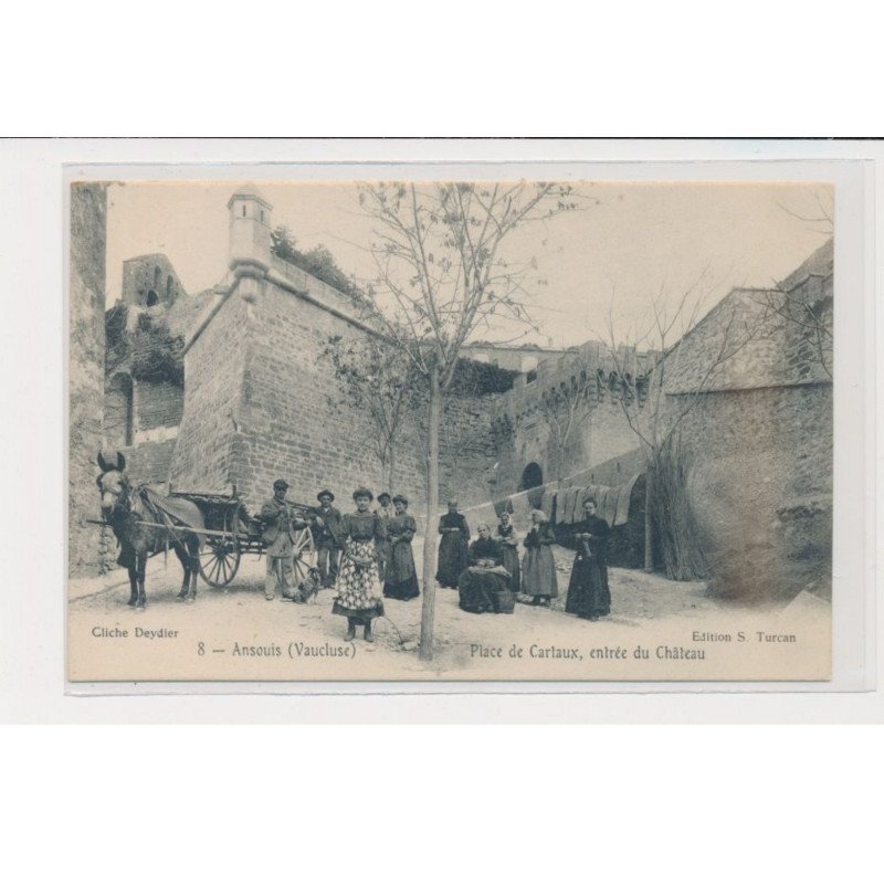 ANSOUIS - Place de Carlaux - entrée du château - très bon état