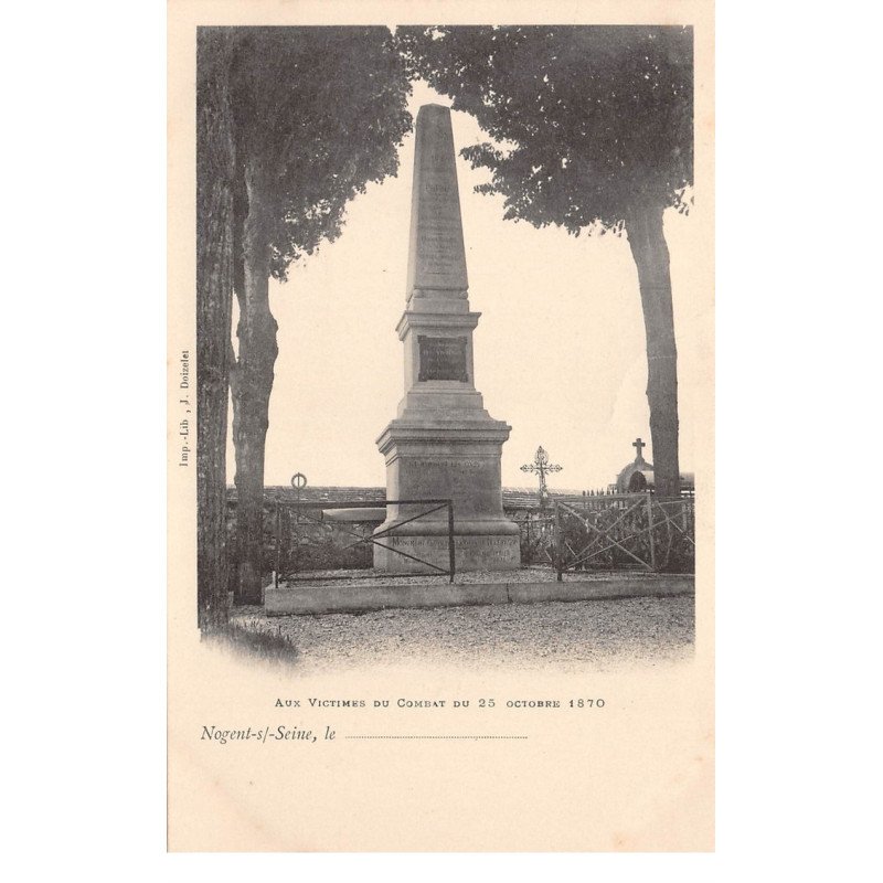 NOGENT SUR SEINE - Aux Victimes du Combat du 25 Octobre 1870 - très bon état NOGENT SUR SEINE - Aux Victimes du Combat du 25 Octobre 1870 - très bon état